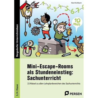 Mini-Escape-Rooms als Stundeneinstieg: SU, Taschenbuch von Klara Kirschbaum, Persen Verlag in der AAP Lehrerwelt GmbH, 978-3-403-21219-5
