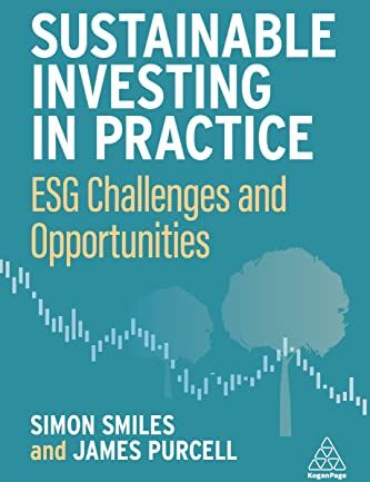 Simon Smiles - Sustainable Investing in Practice: ESG Challenges and Opportunities - Preis vom 30.09.2026 09:01:18 h