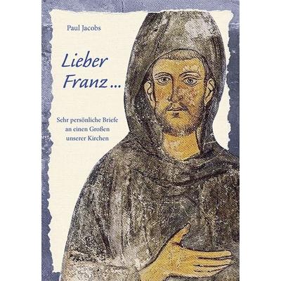 Lieber Franz ..., Geheftet von Paul Jacobs, Agentur d. Rauhen Hauses, 978-3-7600-8478-7