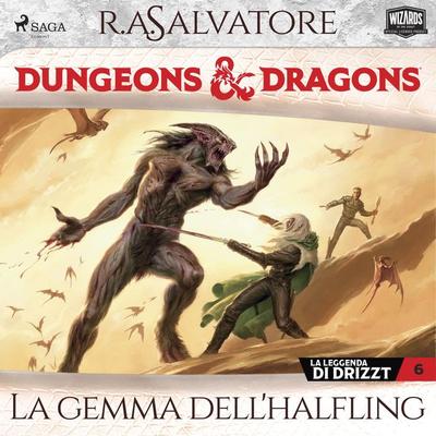 Dungeons & Dragons: La gemma dell'halfling - R.A. Salvatore, Audio, 9788728409466