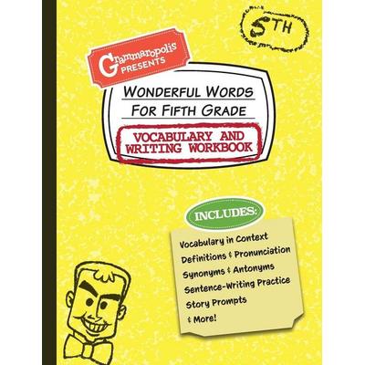 Wonderful Words for Fifth Grade Vocabulary and Writing Workbook, Taschenbuch von Grammaropolis, Ingram Publishers Services, 978-1-64442-055-3