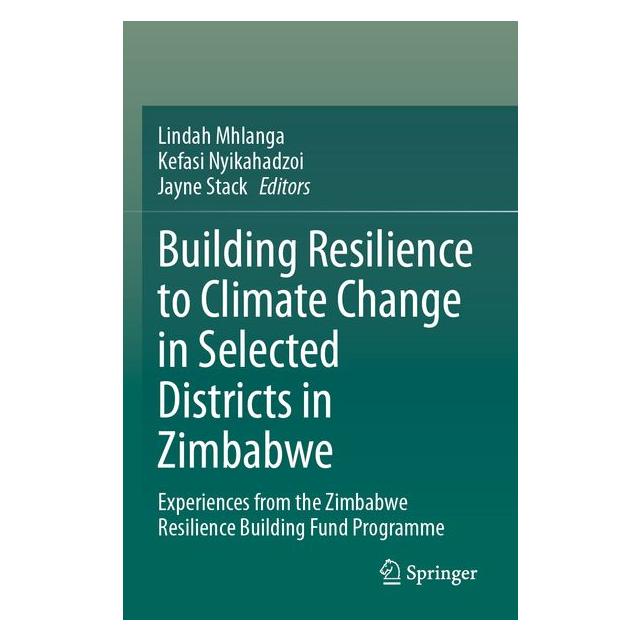 Umbreit Building Resilience to Climate Change in Selected Districts in Zimbabwe (Englisch, Jayne Stack, Kefasi Nyikahadzoi) (71885461)