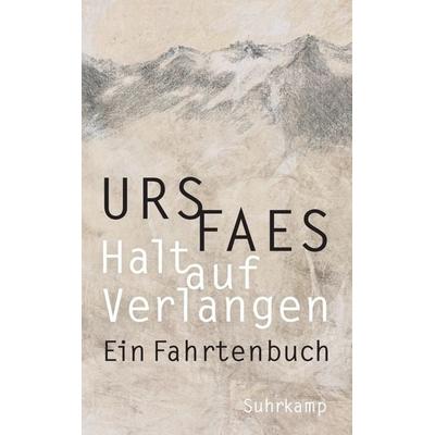Halt auf Verlangen, Taschenbuch von Urs Faes, Suhrkamp, 978-3-518-46890-6