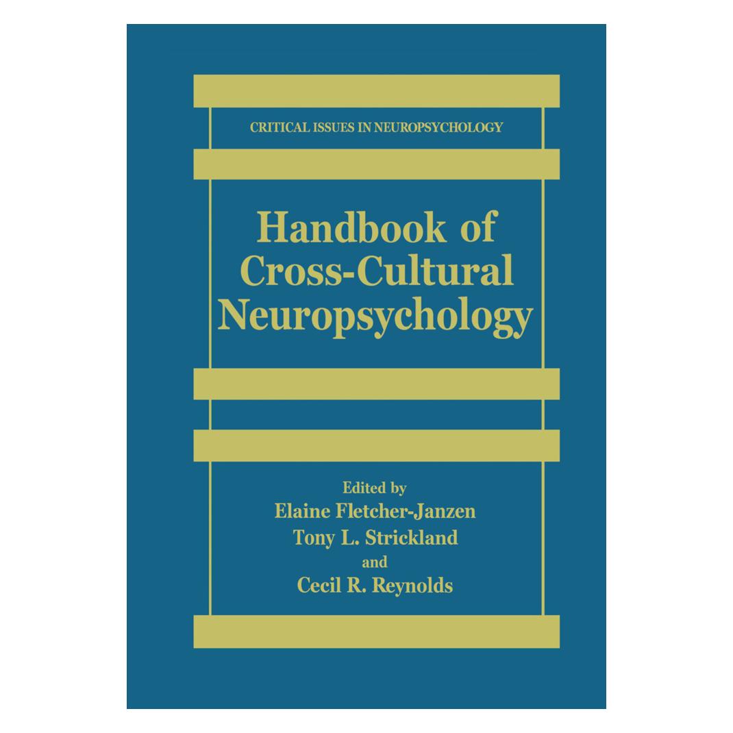 Springer Handbook of Cross-Cultural Neuropsychology (Englisch, Softcover, Cecil R Reynolds, Elaine Fletcher-Janzen, Tony L Strickland) (55513174)