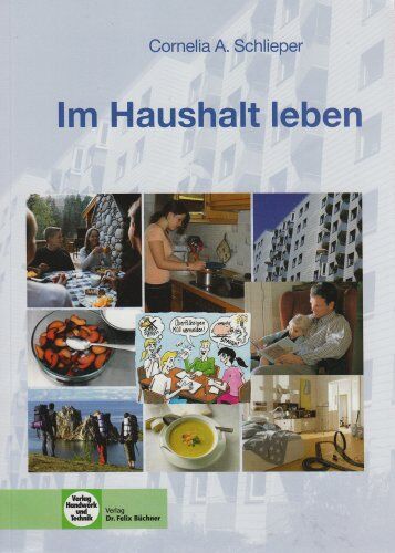 Schlieper, Cornelia A. - Im Haushalt leben: Realschule - Preis vom 11.10.2026 15:43:13 h