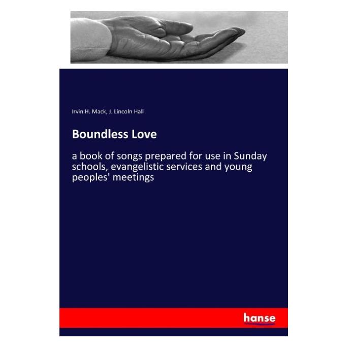 Hansebooks Boundless Love (Englisch, Softcover, J Lincoln Hall) (57132311)
