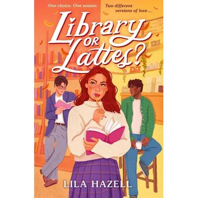 Library or Lattes?, Taschenbuch von Lila Hazell, Walker Books, 978-1-5295-3780-2