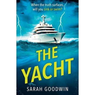 The Yacht, Taschenbuch von Sarah Goodwin, HarperCollins, 978-0-00-867105-1