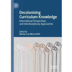 Decolonising Curriculum Knowledge, Fachbücher