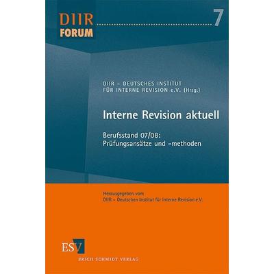Interne Revision aktuell, Taschenbuch von , Erich Schmidt Verlag, 978-3-503-11038-4