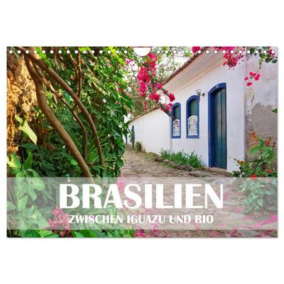 Brasilien - Zwischen Iguazu und Rio (Wandkalender 2026 DIN A4 quer), CALVENDO Monatskalender