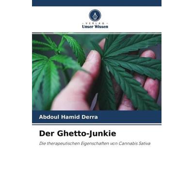Der Ghetto-Junkie, Taschenbuch von Abdoul Hamid Derra, Verlag Unser Wissen, 978-620-4-58144-6