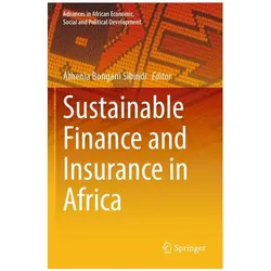 Sustainable Finance and Insurance in Africa, Fachbücher von Bongani Sibindi, Athenia Bongani Sibindi