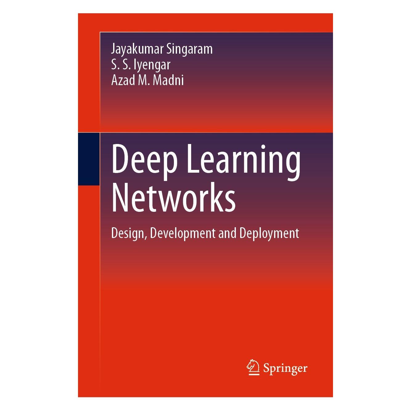 Springer Iyengar:Deep Learning Networks (Englisch, Hardcover, Azad M. Madni, Jayakumar Singaram, S. S. Iyengar) (9783031392436)