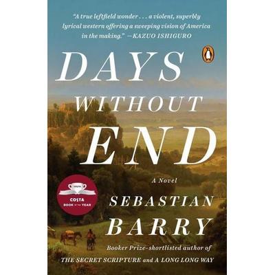 Days Without End, Taschenbuch von Sebastian Barry, Penguin Books USA, 978-0-14-311140-5