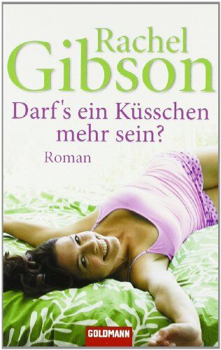 Rachel Gibson - Darf's ein Küsschen mehr sein?: Roman - Preis vom 30.09.2026 09:01:18 h