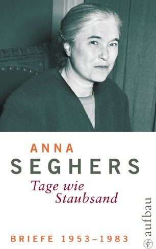 Anna Seghers - Briefe 1953-1983: Tage wie Staubsand. Werkausgabe, Band V/2: Bd. 5/2 (Seghers WA) - Preis vom 09.10.2026 07:28:09 h