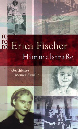 Erica Fischer - Himmelstraße: Geschichte meiner Familie - Preis vom 09.10.2026 07:28:09 h