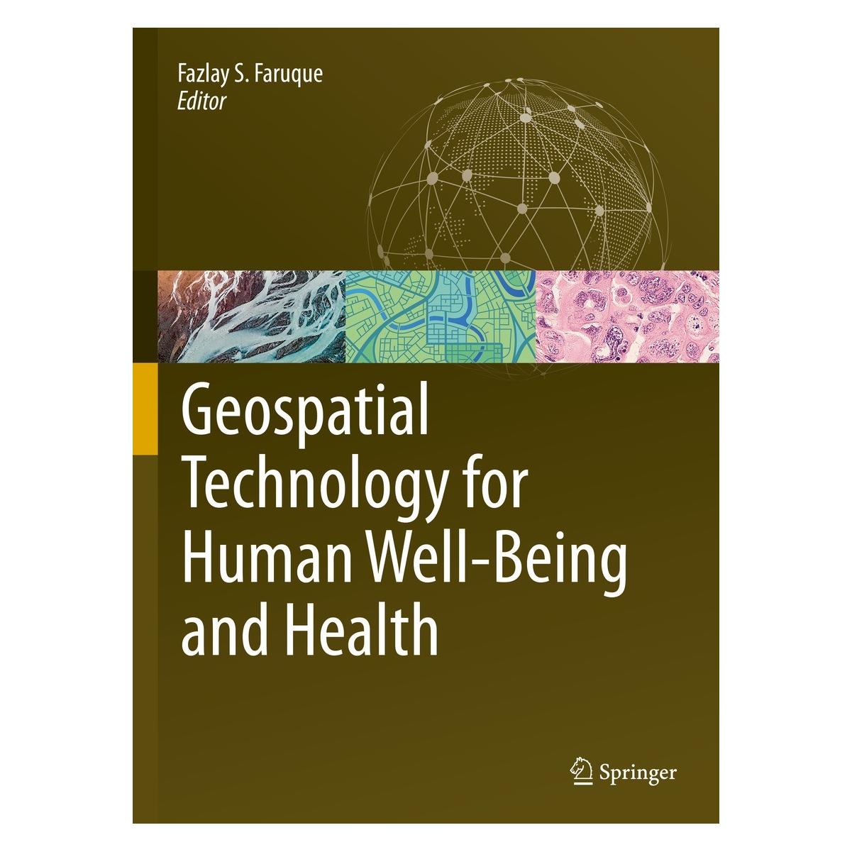 Springer Geospatial Technology for Human Well-Be (Englisch, Hardcover, Fazlay S. Faruque) (9783030713768)