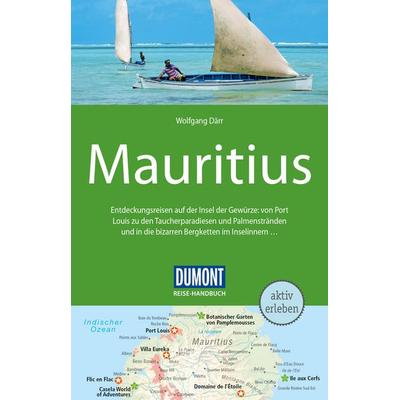 DuMont Reise-Handbuch Reiseführer Mauritius, Taschenbuch von Wolfgang Därr, DuMont Reiseverlag