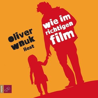 Wie im richtigen Film - Oliver Wnuk, Audio, 4066004245294