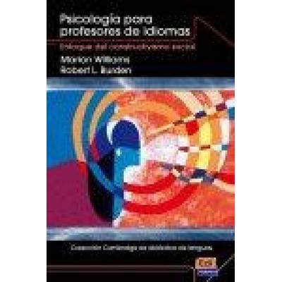 Psicología para profesores de idiomas: enfoque del constructivismo social, Taschenbuch von , Editorial Edinumen, 978-84-9848-153-2
