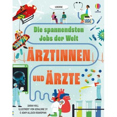 Die spannendsten Jobs der Welt: Ärztinnen und Ärzte, Gebundene Ausgabe von , Usborne, 978-1-03-570343-2