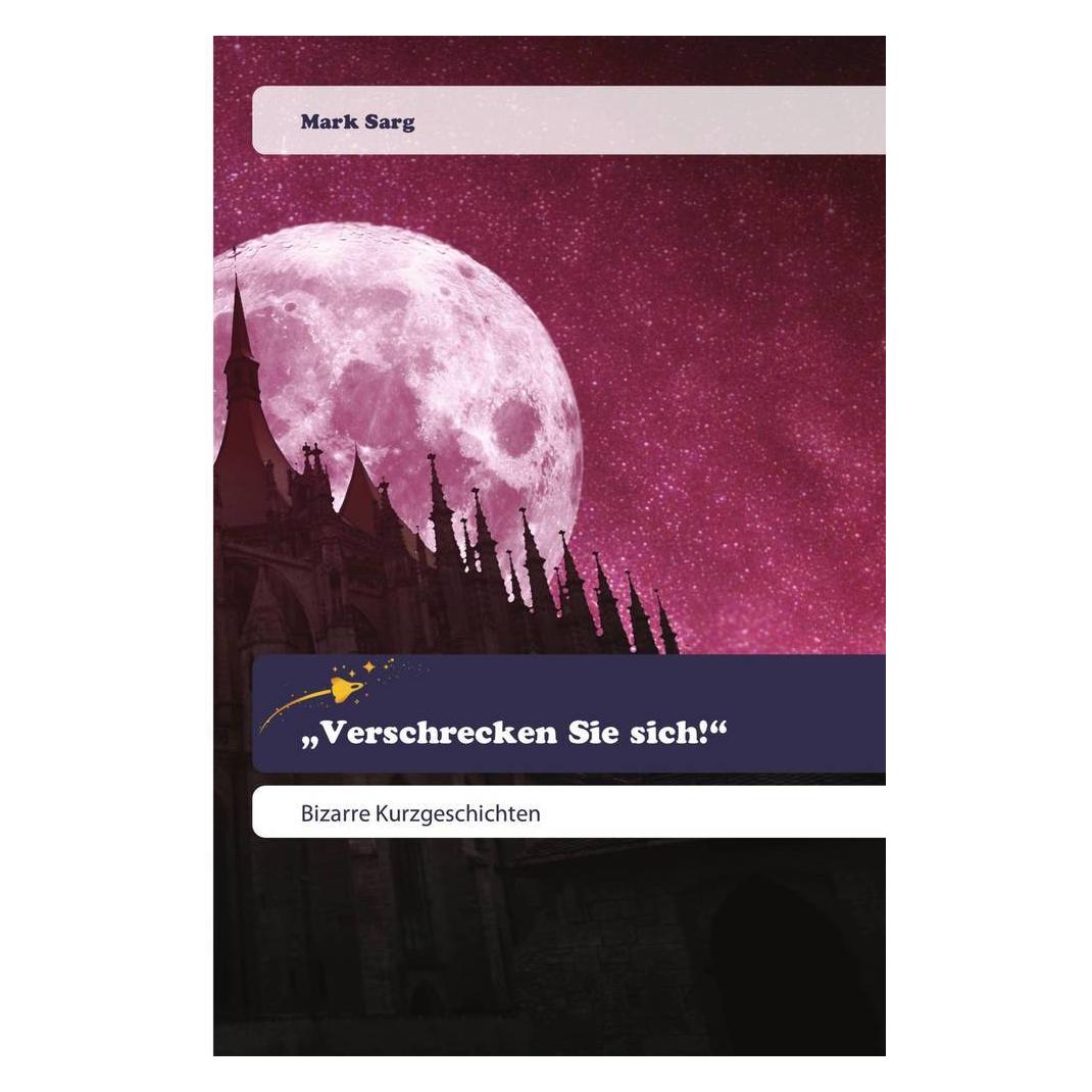 Various Publishers 'Verschrecken Sie sich!' (Deutsch, Softcover, Mark Sarg) (56161243)
