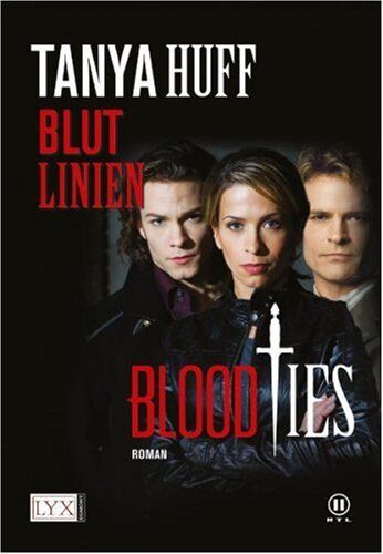 Tanya Huff - Blood Ties 03: Blutlinien - Preis vom 17.10.2026 19:25:27 h