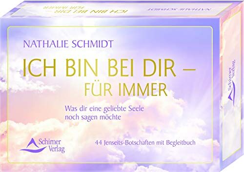 Nathalie Schmidt - Ich bin bei dir – für immer: Was dir eine geliebte Seele noch sagen möchte - 44 Jenseits-Botschaften mit Begleitbuch - Preis vom 13.10.2026 19:28:25 h