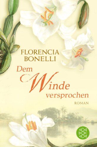Florencia Bonelli - Dem Winde versprochen: Roman - Preis vom 17.10.2026 19:25:27 h