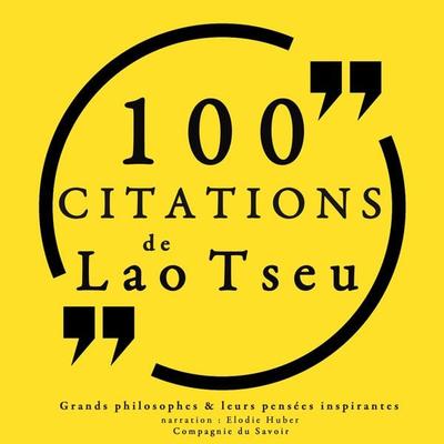 100 citations de Lao Tseu - Lao Tsu, Audio, 9782821105706