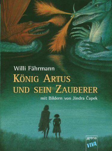 Willi Fährmann - König Artus und sein Zauberer. (VIVA) - Preis vom 09.10.2026 07:28:09 h