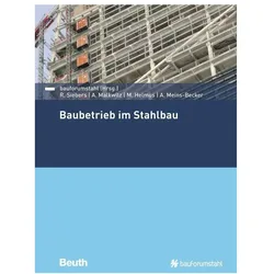 Baubetrieb im Stahlbau, Fachbücher von Alexander Malkwitz, Anica Meins-Becker, Raban Siebers, Manfred Helmus