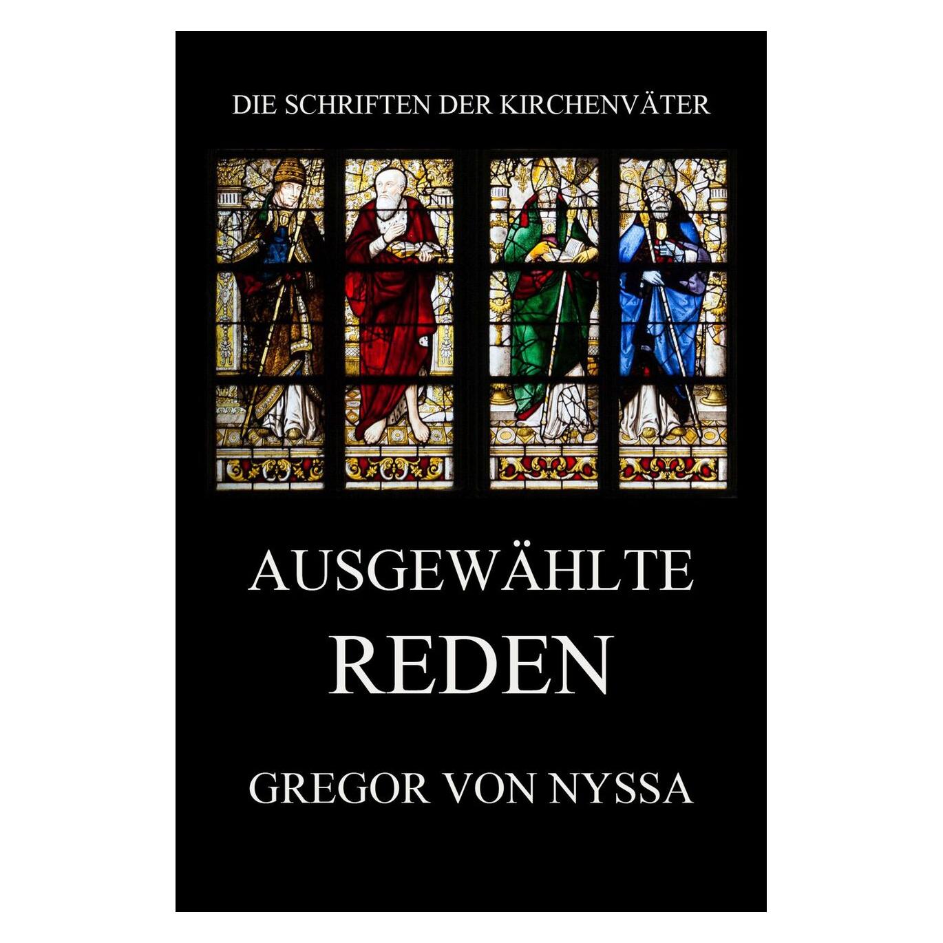 Jazzybee Ausgewählte Reden (Deutsch, Softcover, Gregor von Nyssa) (56203212)