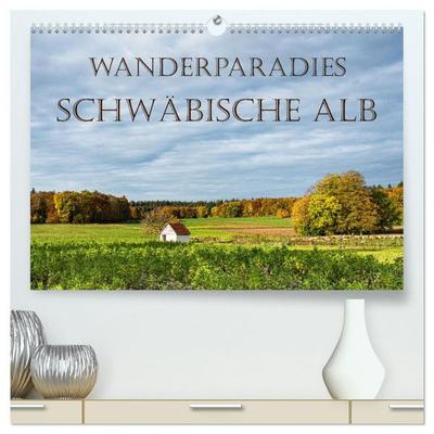 Wanderparadies Schwäbische Alb (hochwertiger Premium Wandkalender 2027 DIN A2 quer), Kunstdruck in Hochglanz