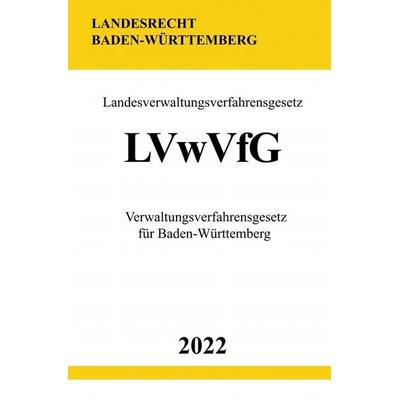 Landesverwaltungsverfahrensgesetz LVwVfG 2022, Taschenbuch von Ronny Studier, Epubli, 978-3-7549-4128-7