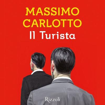 Il Turista - Massimo Carlotto, Audio, 9788858694756