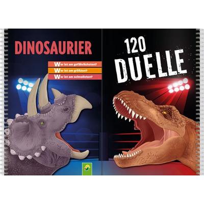 120 Duelle Dinosaurier, Gebundene Ausgabe von Uli Apfelthaler,Schwager & Steinlein, Schwager & Steinlein, 978-3-8499-4524-4