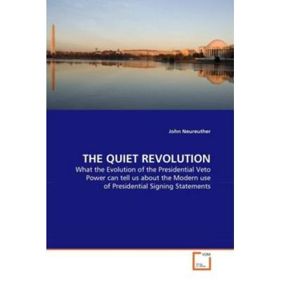 Neureuther, J: QUIET REVOLUTION, Taschenbuch von John Neureuther, VDM, 978-3-639-35998-5