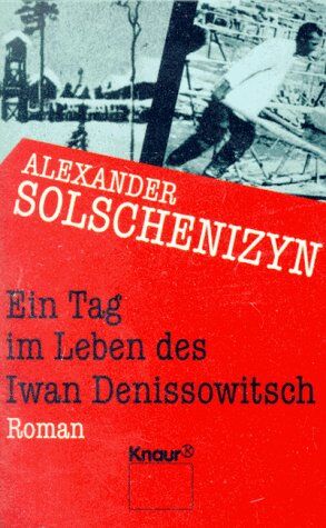 Alexander Solschenizyn - Ein Tag im Leben des Iwan Denissowitsch. - Preis vom 10.10.2026 11:48:34 h