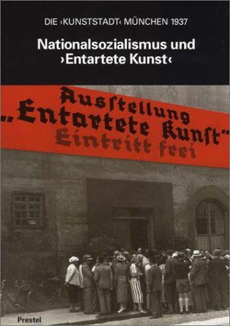 Peter-Klaus Schuster - Nationalsozialismus und 'Entartete Kunst' - Preis vom 12.10.2026 11:37:12 h