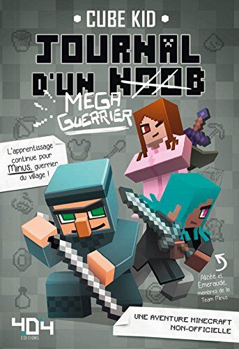 Cube Kid - Journal d'un noob. Vol. 3. Méga-guerrier - Preis vom 10.10.2026 11:48:34 h