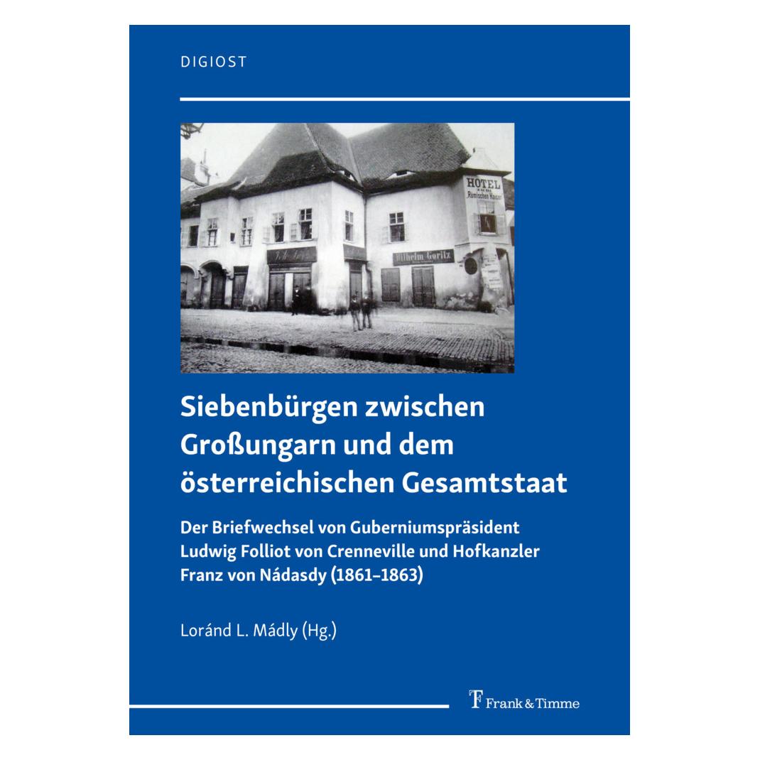 Frank & Timme Siebenbürgen zwischen Grossungarn und dem österreichischen Gesamtstaat (Deutsch, Softcover, Loránd L. Mádly) (56978355)