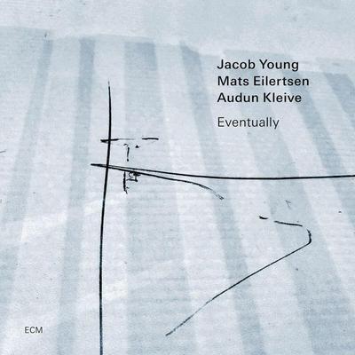 Eventually - Jacob Young,Mats Eilertsen, CD