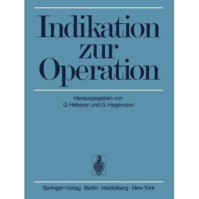 Indikation zur Operation, Taschenbuch von , Springer Berlin, 978-3-642-96186-1