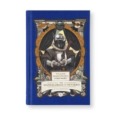 William Shakespeare's Star Wars: The Mandalorian, Gebundene Ausgabe von Ian Doescher, Insight Editions