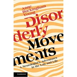 Disorderly Movements, Fachbücher von Anne Buckingham Young