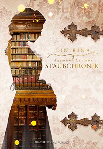 Lin Rina - Animant Crumbs Staubchronik - Preis vom 04.10.2026 03:51:26 h