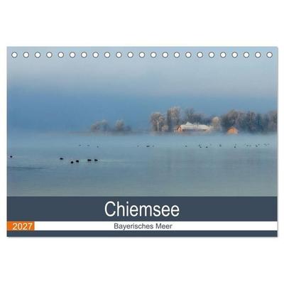 Chiemsee - Bayerisches Meer (Tischkalender 2027 DIN A5 quer), CALVENDO Monatskalender